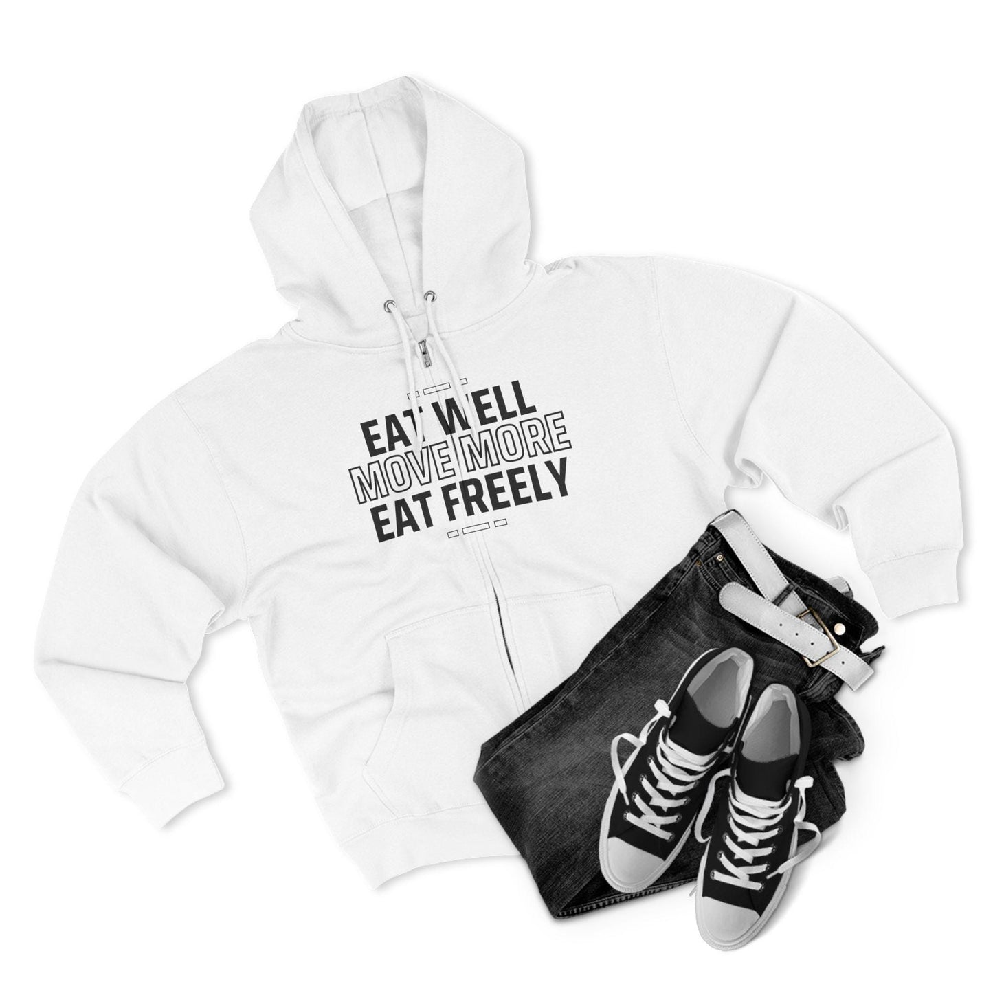 Eat Well Move More Eat Freely Unisex Zip Hoodie Soft Cozy Gym and Yoga Sweatshirt Activewear for Wellness Fitness and Everyday Wear