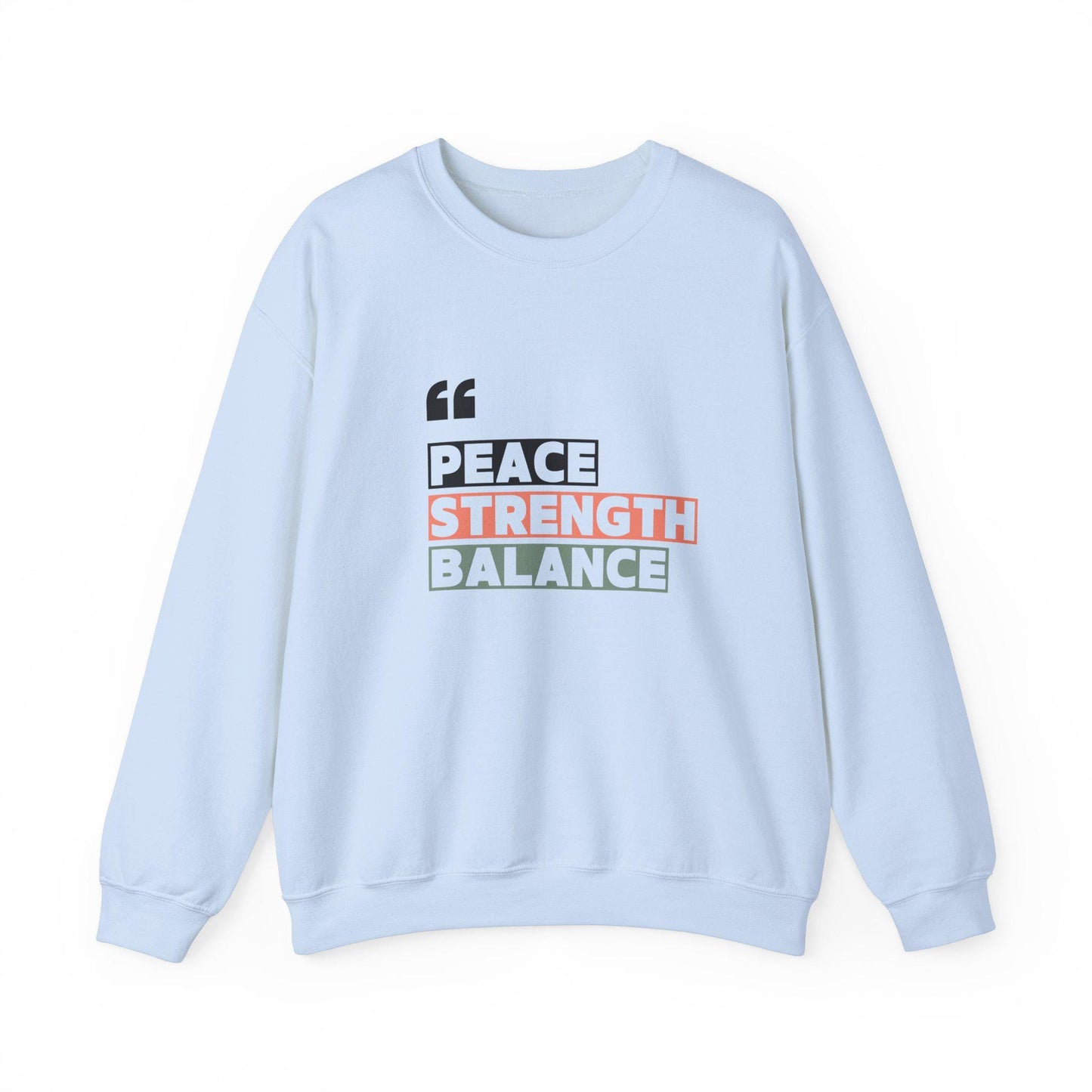 Peace Strength Balance Unisex Crewneck Sweatshirt Cozy Wellness Pullover Mindful Motivational Soft and Warm Yoga Fitness Apparel