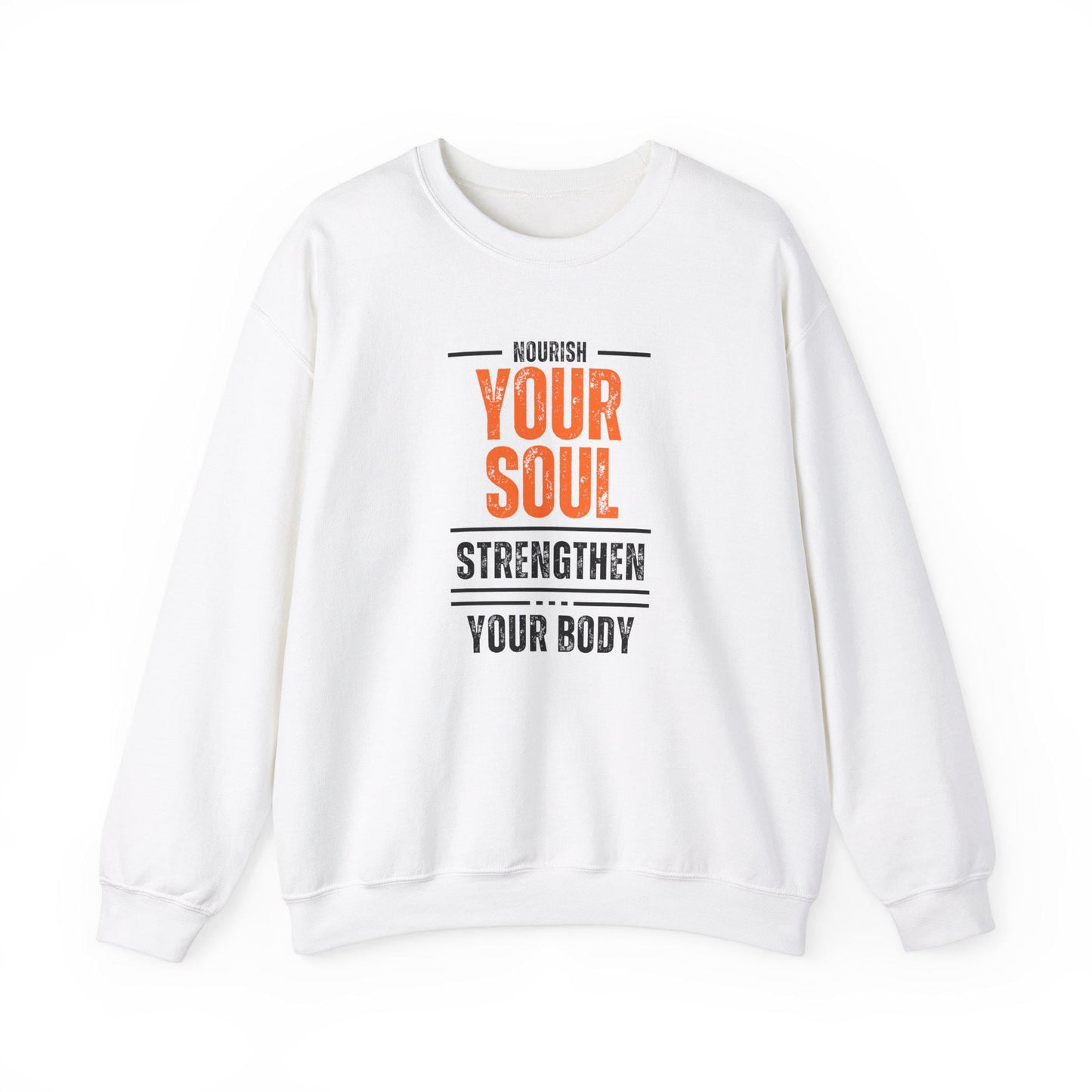 Nourish Your Soul Strengthen Your Body Crewneck Sweatshirt – Cozy Gym Pullover – Motivational Yoga Fitness Sweater