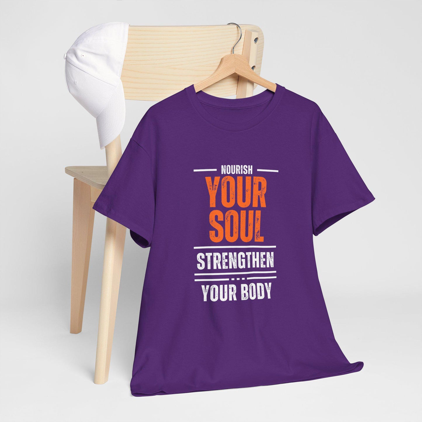 Nourish Your Soul Strengthen Your Body T-Shirt – Unisex Heavy Cotton Tee – Motivational Wellness Shirt – Yoga and Fitness Inspiration