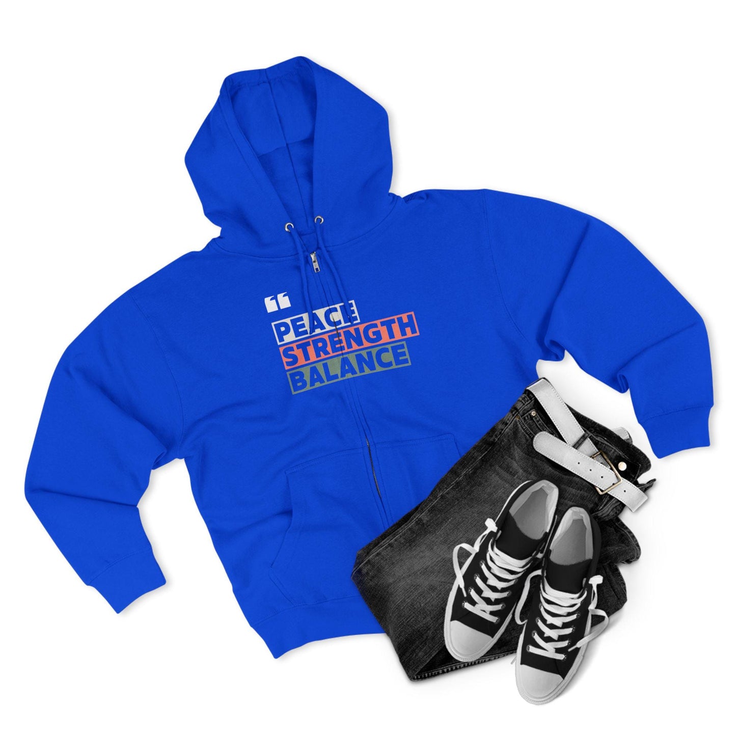 PEACE STRENGTH BALANCE Unisex Zip Hoodie Soft Cotton Blend Gym Yoga and Wellness Sweatshirt Athletic Fit and Cozy Everyday Wear