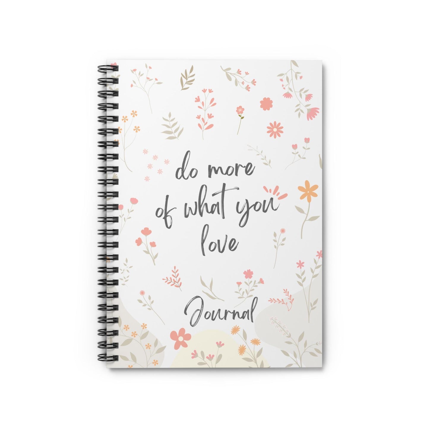 Inspirational Spiral Notebook - 'Do More of What You Love' Ruled Line Journal Motivational Notebook Gift for Writers Stationery Gift