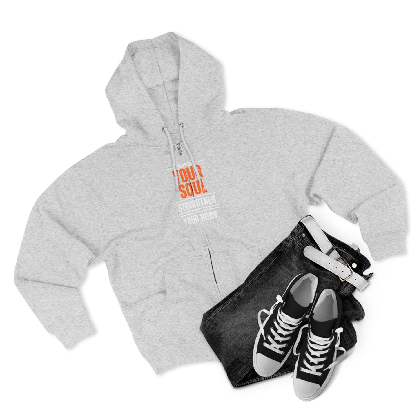 Nourish Your Soul Strengthen Your Body Zip Hoodie Unisex Workout Hoodie Fitness Zip Up Yoga Sweatshirt Health and Wellness Hoodie