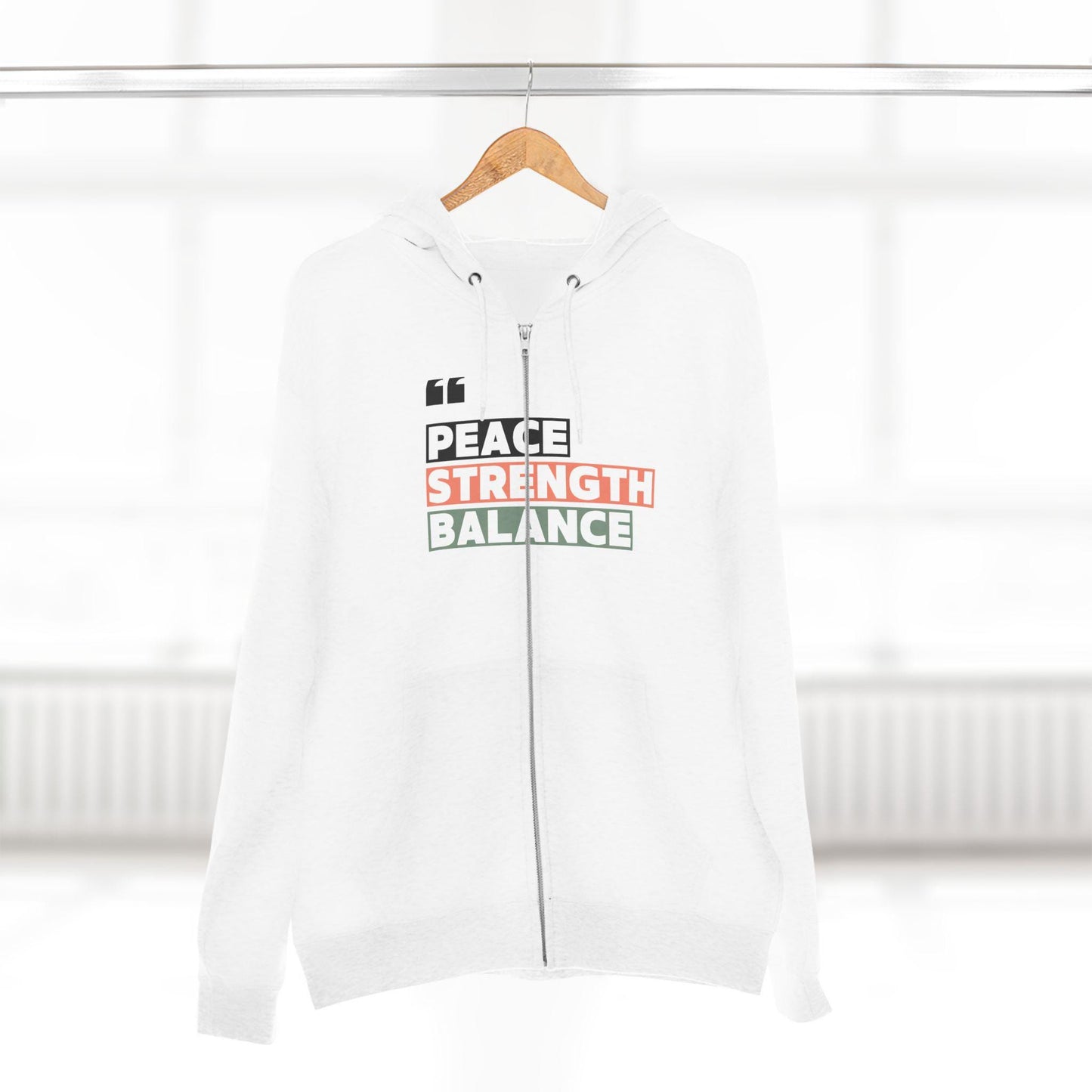 PEACE STRENGTH BALANCE Unisex Zip Hoodie Soft Cotton Blend Gym Yoga and Wellness Sweatshirt Athletic Fit and Cozy Everyday Wear