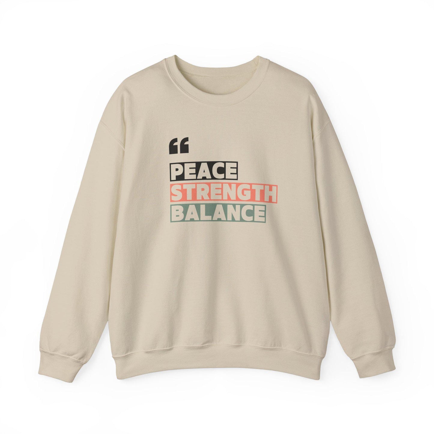 Peace Strength Balance Unisex Crewneck Sweatshirt Cozy Wellness Pullover Mindful Motivational Soft and Warm Yoga Fitness Apparel