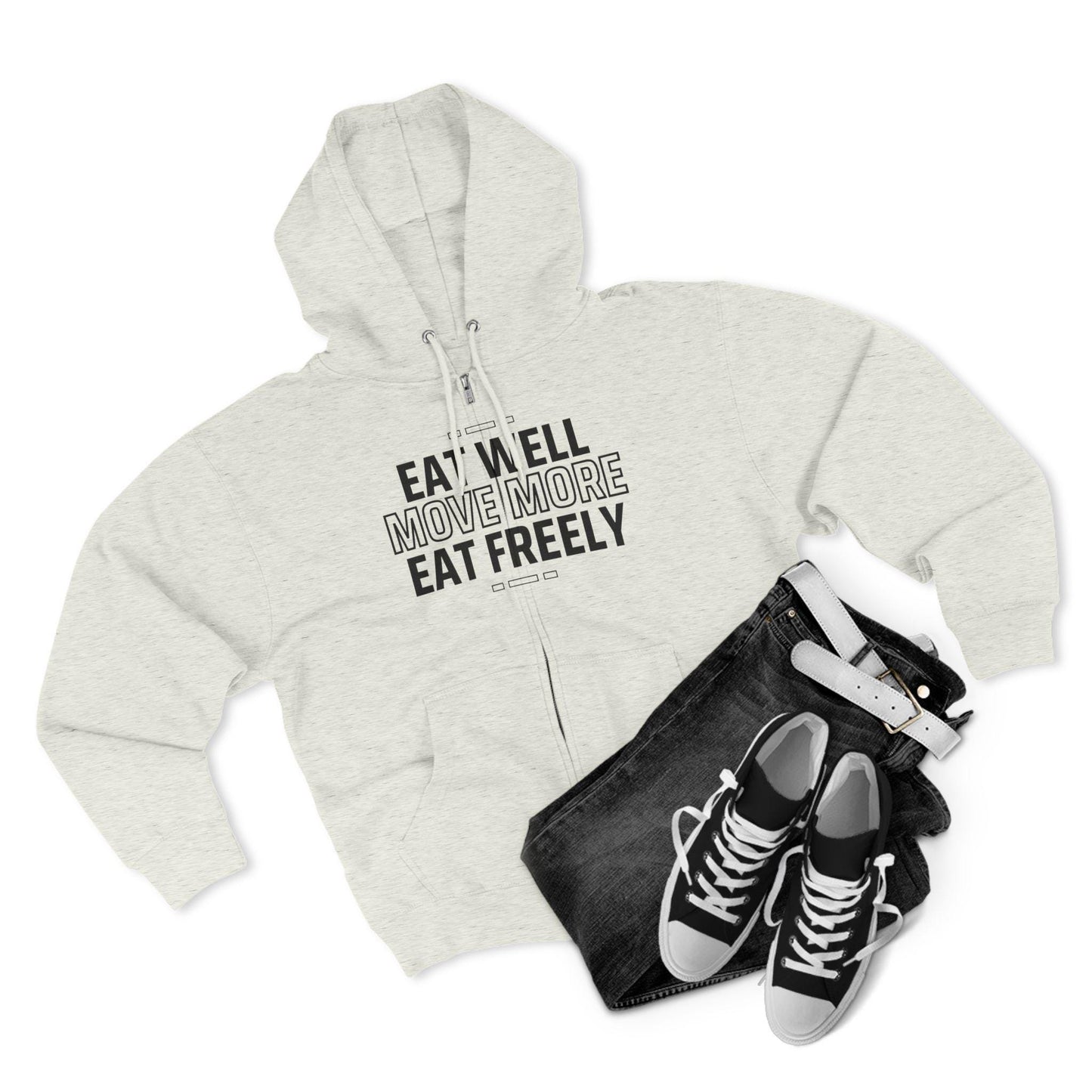 Eat Well Move More Eat Freely Unisex Zip Hoodie Soft Cozy Gym and Yoga Sweatshirt Activewear for Wellness Fitness and Everyday Wear