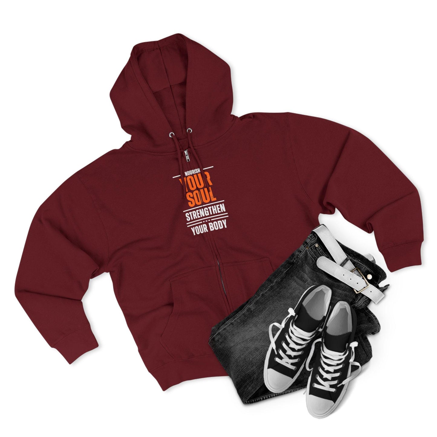 Nourish Your Soul Strengthen Your Body Zip Hoodie Unisex Workout Hoodie Fitness Zip Up Yoga Sweatshirt Health and Wellness Hoodie
