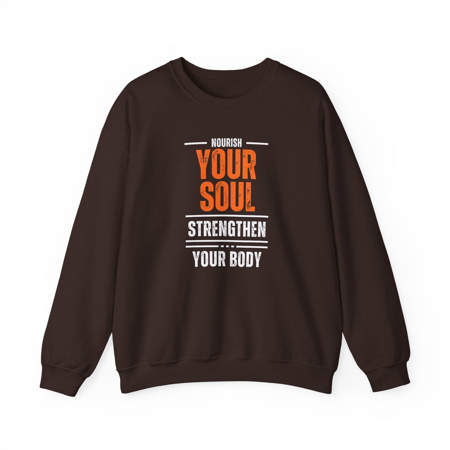 Nourish Your Soul Strengthen Your Body Crewneck Sweatshirt – Cozy Gym Pullover – Motivational Yoga Fitness Sweater