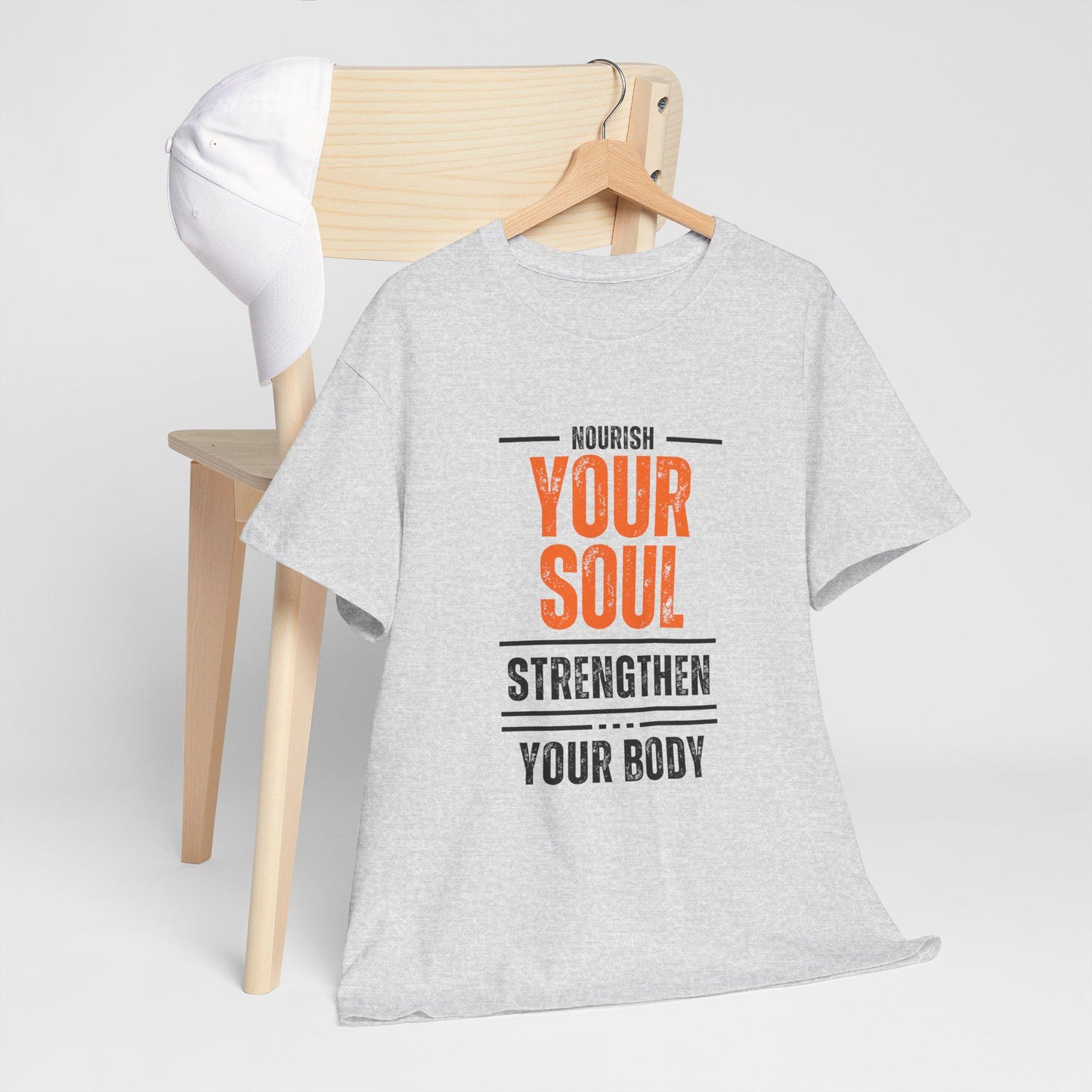 Nourish Your Soul Strengthen Your Body T-Shirt – Unisex Heavy Cotton Tee – Motivational Wellness Shirt – Yoga and Fitness Inspiration