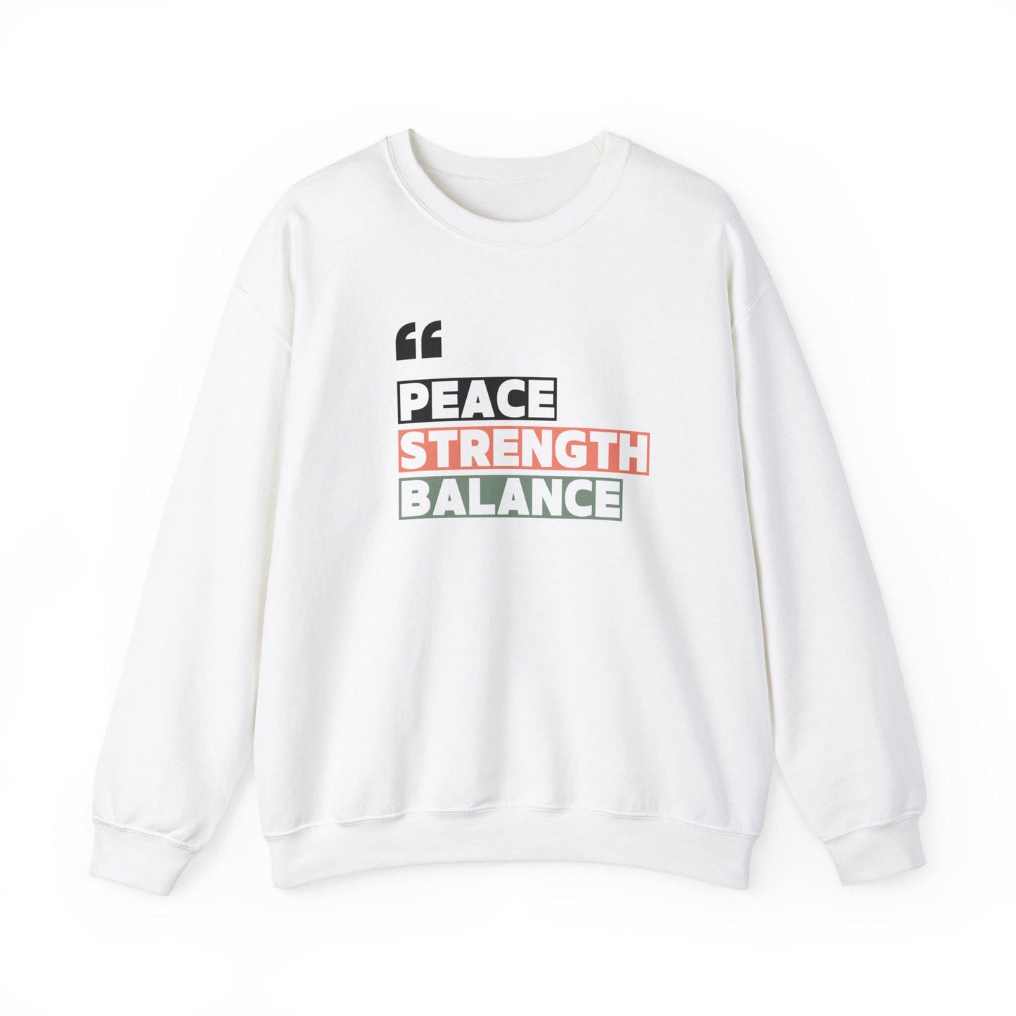 Peace Strength Balance Unisex Crewneck Sweatshirt Cozy Wellness Pullover Mindful Motivational Soft and Warm Yoga Fitness Apparel