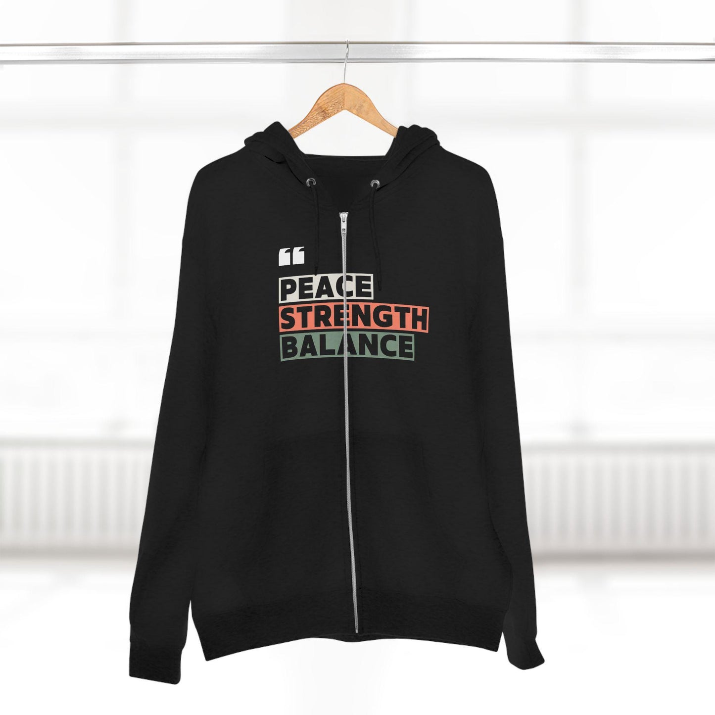 PEACE STRENGTH BALANCE Unisex Zip Hoodie Soft Cotton Blend Gym Yoga and Wellness Sweatshirt Athletic Fit and Cozy Everyday Wear