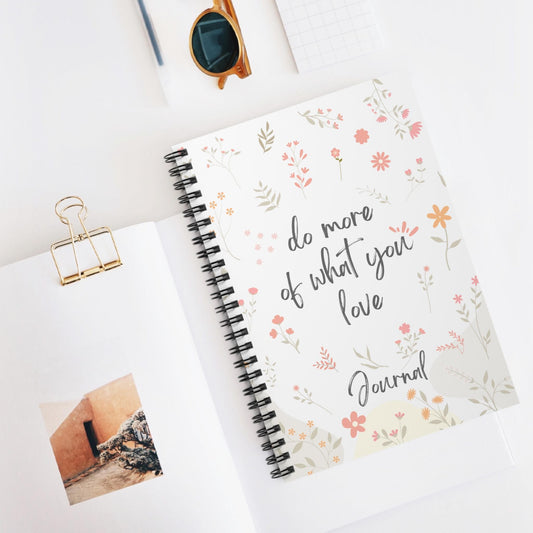 Inspirational Spiral Notebook - 'Do More of What You Love' Ruled Line Journal Motivational Notebook Gift for Writers Stationery Gift
