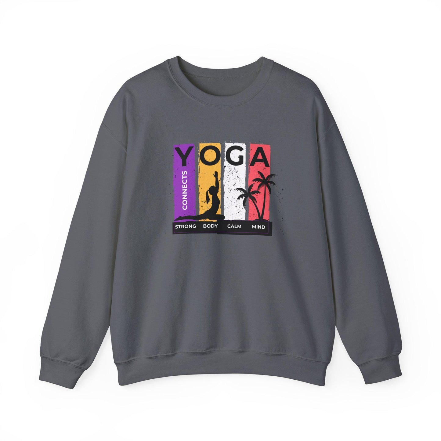Strong Body Calm Mind Unisex Crewneck Sweatshirt Cozy Fitness and Yoga Pullover  Soft Warm Mindful Apparel for Wellness and Training